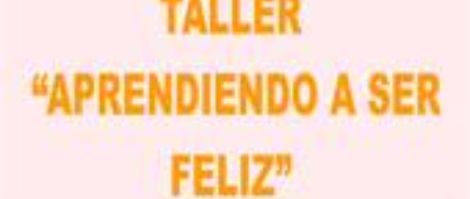 taller_aprendiendo_a_ser_feliz.jpg